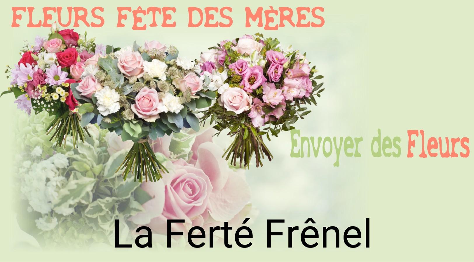 Bouquet de Fête des Mères livré à La Ferté-Frênel